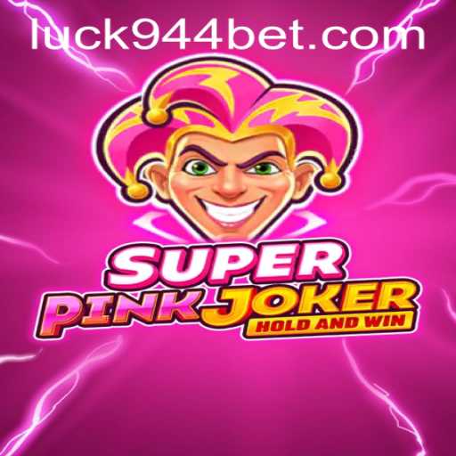 Explore the World of SuperPinkJoker and the Exciting 944bet PH Login Experience